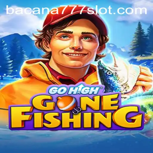 Dive into GoHighGoneFishing: A Captivating World of Adventure with BACANA777