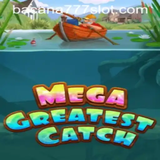 MegaGreatestCatch: Dive Into the Exciting World of Gaming