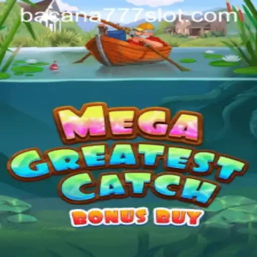 Discovering MegaGreatestCatchBonusBuy: The Ultimate Gaming Experience