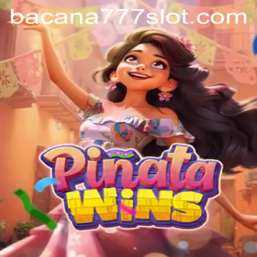 Exploring the Exciting World of PinataWins with BACANA777